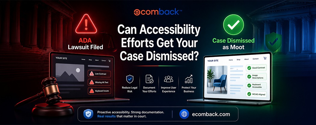 Split screen showing ADA lawsuit risk vs accessible website compliance leading to case dismissal