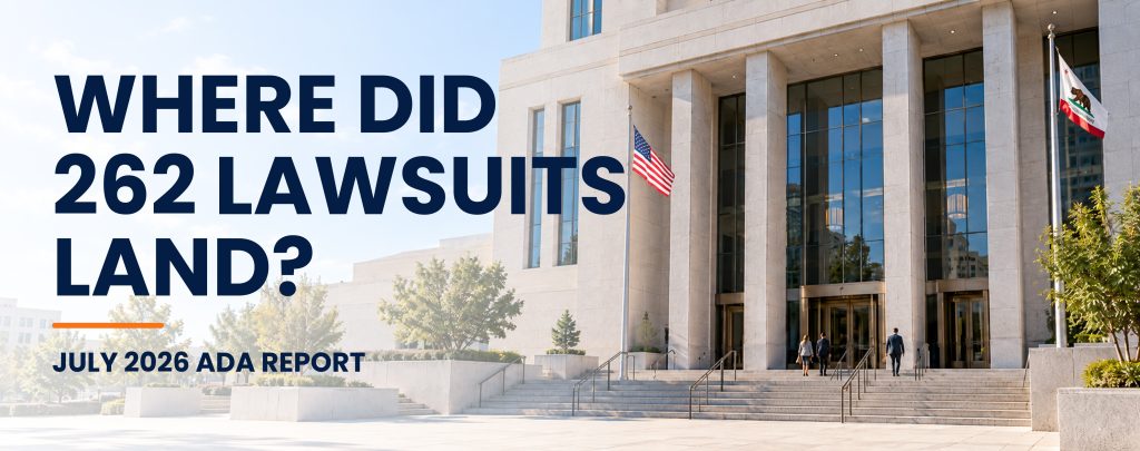 ADA report cover showing a courthouse building with text Where Did 262 Lawsuits Land July 2026 ADA Report